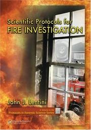 Cover of: Scientific Protocols for Fire Investigation (Protocols in Forensic Science) by John J. Lentini