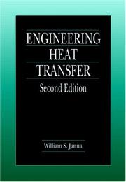 Cover of: Engineering heat transfer by William S. Janna