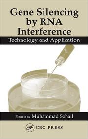 Cover of: Gene Silencing by RNA Interference: Technology and Application