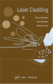 Cover of: Laser Cladding by Ehsan Toyserkani, Stephen Corbin, Amir Khajepour
