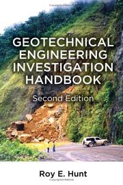 Cover of: Geotechnical Engineering Investigation Handbook by Roy E. Hunt