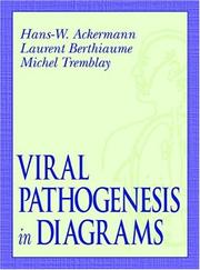 Cover of: Viral Pathogenesis in Diagrams by Hans-Wolfgang Ackermann, Michel Tremblay, Laurent Berthiaume, Hans-Wolfgang Ackermann, Michel Tremblay, Laurent Berthiaume