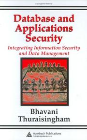 Cover of: Database and Applications Security: Integrating Information Security and Data Management