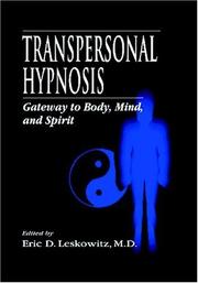 Cover of: Transpersonal hypnosis: gateway to body, mind, and spirit