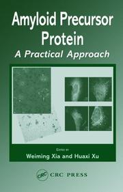 Cover of: Amyloid Precursor Protein: A Practical Approach