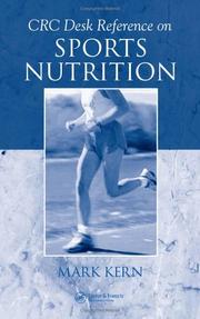 Cover of: CRC Desk Reference on Sports Nutrition by Mark Kern