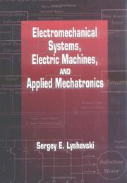 Cover of: Electromechanical Systems, Electric Machines, and Applied Mechatronics (Electric Power Engineering Series)