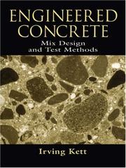 Cover of: Engineered Concrete Mix Design and Test Methods (Concrete Technology Series)