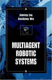 Cover of: Multiagent Robotic Systems (International Series on Computational Intelligence)