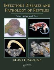 Cover of: Infectious Diseases and Pathology of Reptiles by Elliott Jacobson