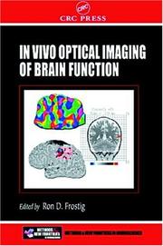 Cover of: In Vivo Optical Imaging of Brain Function (Methods and New Frontiers in Neuroscience) by Ron Frostig