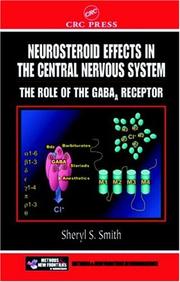 Cover of: Neurosteroid effects in the central nervous system by edited by Sheryl S. Smith.