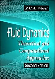 Cover of: Fluid dynamics by Z. U. A. Warsi, Z. U. A. Warsi