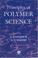 Cover of: Principles of polymer science