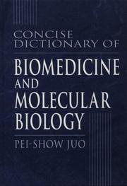 Cover of: Concise dictionary of biomedicine and molecular biology by Pei-Show Juo