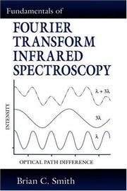 Cover of: Fundamentals of Fourier transform infrared spectroscopy