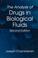 Cover of: The analysis of drugs in biological fluids