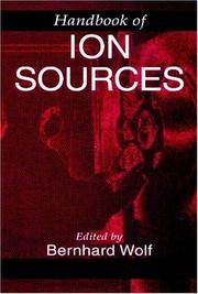 Handbook of ion sources by Bernhard Wolf