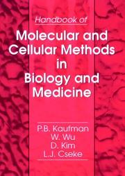 Cover of: Handbook of molecular and cellular methods in biology and medicine