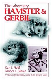 The laboratory hamster & gerbil by Karl J. Field