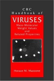 Cover of: CRC handbook of viruses: mass-molecular weight values and related properties
