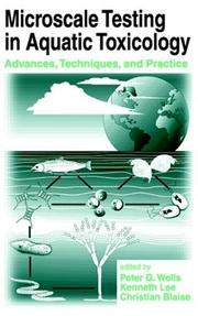 Cover of: Microscale Testing in Aquatic Toxicology by Peter G. Wells, Kenneth Lee, Christian Blaise