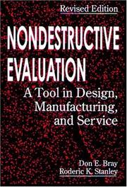 Nondestructive evaluation by Don E. Bray, Roderick K. Stanley