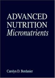 Cover of: Advanced Nutrition Micronutrients (Modern Nutrition Series) by Carolyn D. Berdanier
