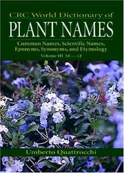 Cover of: CRC World Dictionary of Plant Nmaes: Common Names, Scientific Names, Eponyms, Synonyms, and Etymology