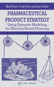 Cover of: Pharmaceutical Product Strategy: Using Dynamic Modeling for Effective Brand Planning