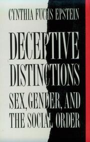 Deceptive distinctions by Cynthia Fuchs Epstein