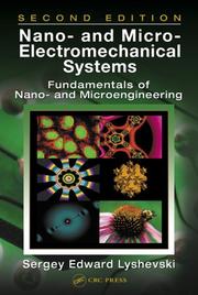 Cover of: Nano- and Micro-Electromechanical Systems: Fundamentals of Nano- and Microengineering, Second Edition (Nano- and Microscience, Engineering, Technology, and Medicine Series)