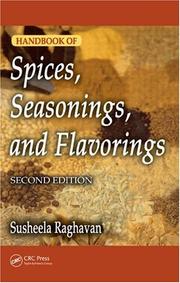 Cover of: Handbook of Spices, Seasonings, and Flavorings by Susheela Raghavan