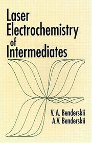 Laser electrochemistry of intermediates by V. A. Benderskiĭ