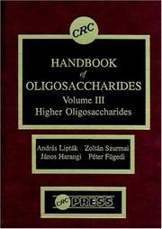 CRC handbook of oligosaccharides by Lipták, András D.Sc., Andras Liptak, Peter Fugedi, Zoltan Szurmai