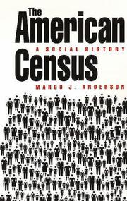 Cover of: The American Census by Margo J. Anderson