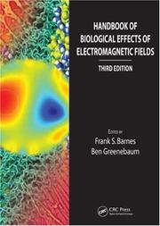 Cover of: Handbook of Biological Effects of Electromagnetic Fields, Third Edition - 2 Volume Set