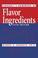 Cover of: Fenaroli's handbook of flavor ingredients