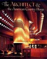 Cover of: The architect & the American country house, 1890-1940 by Mark A. Hewitt