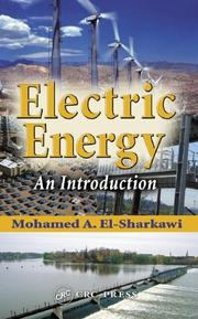 Cover of: Electric Energy by Mohamed A. El-Sharkawi, Mohamed A. El-Sharkawi