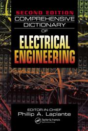 Comprehensive Dictionary of Electrical Engineering by Phillip A. Laplante