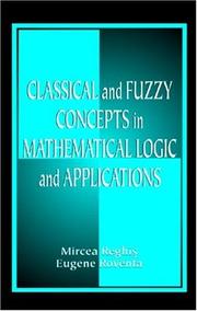 Cover of: Classical and fuzzy concepts in mathematical logic and applications