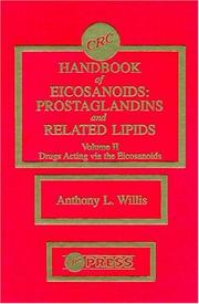 CRC Handbook of EicosanoidsI: Prostaglandins and Related Lipids, Volume II by Anthony L. Willis