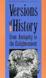 Cover of: Versions of history from antiquity to the Enlightenment
