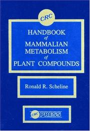 Cover of: CRC handbook of mammalian metabolism of plant compounds | Ronald R. Scheline
