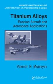 Titanium Alloys by Valentin N. Moiseyev