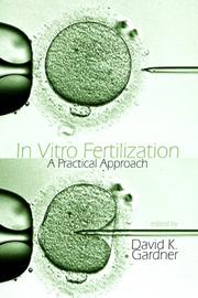 Cover of: In Vitro Fertilization: A Practical Approach