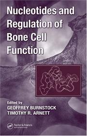 Cover of: Nucleotides and Regulation of Bone Cell Function