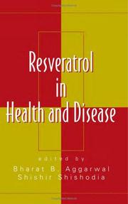 Cover of: Resveratrol in Health and Disease (Oxidative Stress and Disease)