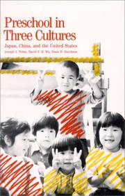 Cover of: Preschool in Three Cultures: Japan, China and the United States